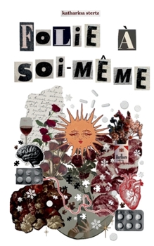 Paperback Folie à soi-même Book