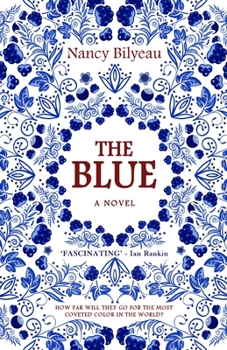 The Blue : A Novel - Book #1 of the Genevieve Planché