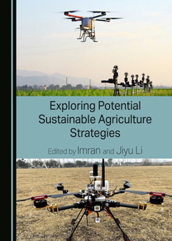 Hardcover Exploring Potential Sustainable Agriculture Strategies Book