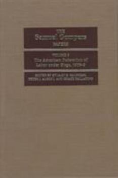 Hardcover The Samuel Gompers Papers, Vol. 7: The American Federation of Labor Under Siege, 1906-9 Volume 7 Book