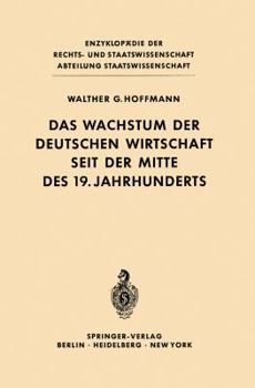 Paperback Das Wachstum Der Deutschen Wirtschaft Seit Der Mitte Des 19. Jahrhunderts [German] Book