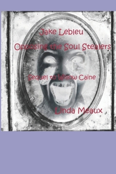 Paperback Jake Lebleu Opposing the Soul Stealers Book