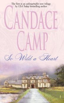So Wild a Heart - Book #1 of the Aincourt's Hearts