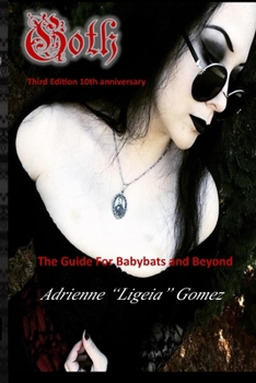 Paperback Goth: The Guide for Babybats and Beyond Book
