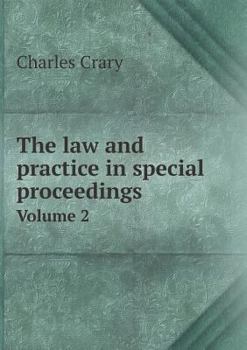 Paperback The law and practice in special proceedings Volume 2 Book