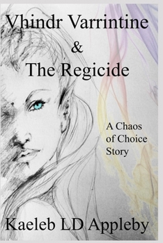Paperback Vhindr Varrintine and The Regicide Book