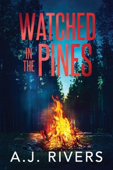 Watched in the Pines (A Detective Riley Quinn Pine Brooke Mystery) - Book #6 of the Detective Riley Quinn Pine Brooke
