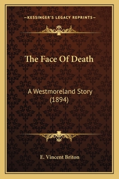 Paperback The Face Of Death: A Westmoreland Story (1894) Book