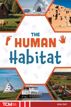 The Human Habitat (Knowledge Builders: Social Studies Readers)