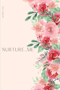 Paperback Nurture...Me Book