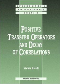 Hardcover Positive Transfer Operators and Decay of Correlation Book