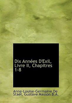 Hardcover Dix Ann Es D'Exil, Livre II, Chapitres 1-8 Book