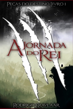 Paperback Peças do Destino: A Jornada do Rei [Portuguese] Book