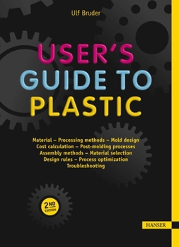 Paperback User's Guide to Plastic: A Handbook for Everyone Book