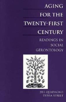 Paperback Aging for the Twenty-First Century: Readings in Social Gerontology Book