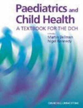 Paperback Paediatrics and Child Health: A Textbook for the DCH (DCH Study Guides) Book