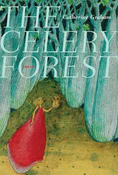 Paperback The Celery Forest Book