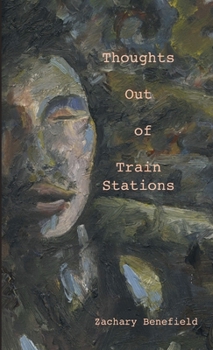 Paperback Thoughts Out of Train Stations Book