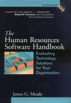 Hardcover The Human Resources Software Handbook: Evaluating Technology Solutions for Your Organization [With CDROM] Book