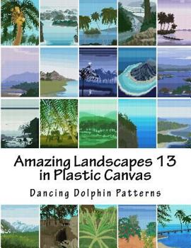 Paperback Amazing Landscapes 13: in Plastic Canvas Book
