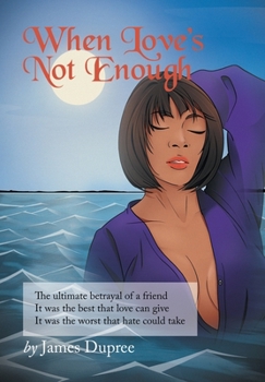 Hardcover When Love's Not Enough Book