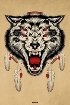 Notebook: Alpha Wolf Dreamcatcher Journal Fantasy Wildlife Beast Composition Book Wolves Gift