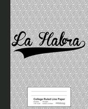 Paperback College Ruled Line Paper: LA HABRA Notebook Book