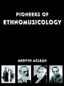 Paperback Pioneers of Ethnomusicology Book
