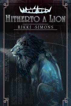 Paperback Hitherto a Lion Book