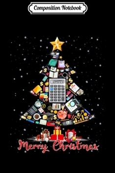 Composition Notebook: Funny Mery Christmas Accountant Tree Christmas Stars In Snow  Journal/Notebook Blank Lined Ruled 6x9 100 Pages
