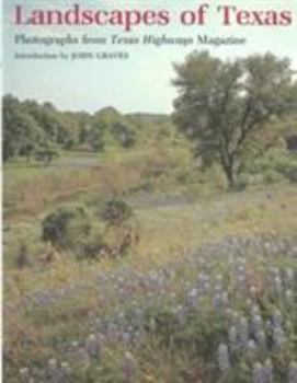 Hardcover Landscapes of Texas: Photographs from Texas Highways Magazine Book