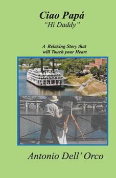 Paperback Ciao Papa: Hi Daddy Book