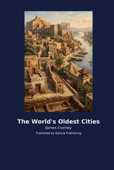 Paperback The World's Oldest Cities Book