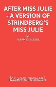 Paperback After Miss Julie - A Version of Strindberg's Miss Julie Book