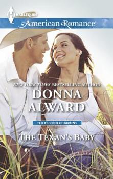 The Texan's Baby - Book #1 of the Texas Rodeo Barons