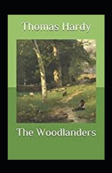 Paperback The Woodlanders Illustrated Book