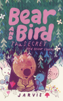 Library Binding Bear and Bird: The Secret and Other Stories Book