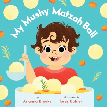 Paperback My Mushy Matzah Ball Book