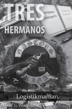 Paperback Logistikmaffian: Tres Hermanos [Swedish] Book