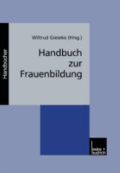 Paperback Handbuch Zur Frauenbildung [German] Book