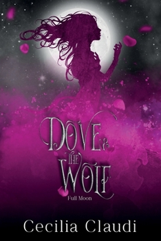 Paperback Full Moon: Dove & the Wolf Vol.1 [Italian] Book