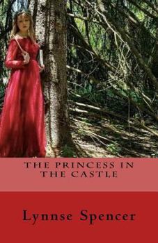 Paperback The Princess In The Castle Book