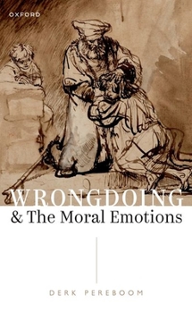 Paperback Wrongdoing and the Moral Emotions Book