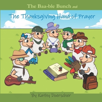 Paperback The Thanksgiving Hand of Prayer: Jesus Our Good Shepherd Book