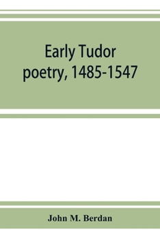 Paperback Early Tudor poetry, 1485-1547 Book