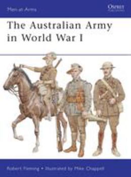 The Australian Army in World War I - Book #478 of the Osprey Men at Arms