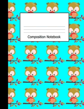 Paperback Composition Notebook: Wide Ruled Kids Writing Book Little Owls on Turquoise Design Cover Book