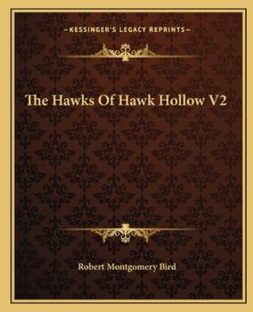 Paperback The Hawks Of Hawk Hollow V2 Book