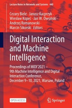 Digital Interaction and Machine Intelligence: Proceedings of MIDI’2021 – 9th Machine Intelligence and Digital Interaction Conference, December 9-10, ...