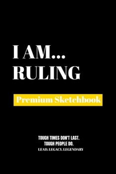 Paperback I Am Ruling: Premium Blank Sketchbook Book